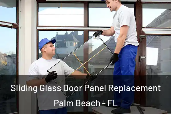  Sliding Glass Door Panel Replacement Palm Beach - FL